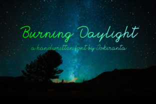 Burning Daylight Font Review: Elevating Campaign Visuals