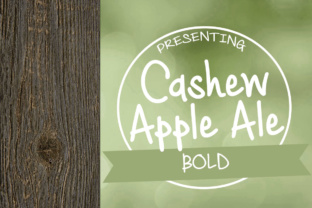 Cashew Apple Ale Bold: The Creative Font for Authentic Branding