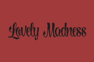 Lovely Madness: A Modern Script Typeface for Editorial Design