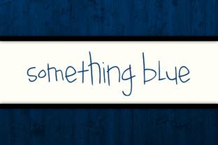 Something Blue: A Handwritten Font Review for Campaign Design